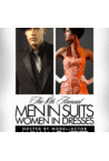 Men in Suits, Women in Dresses