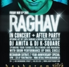 RAGHAV Concert & After Party