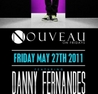 DANNY FERNANDES Live by Nouveau On Fridays