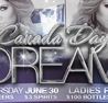 DREAM Canada day long weekend Bash