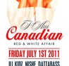 I Am Canadian RED & WHITE AFFAIR by Nouveau On Fridays