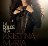 KRISTINA MARIA Performing LIVE! And JUST ENTERTAINMENT Launch Party @ Dolce