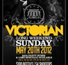 VICTORIAN LONG WEEKEND SUNDAY, MAY 20TH AT THE COURTHOUSE - RSVP 416.262.0897 BBM: 21DEF6FC