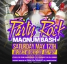 Party Rock MAGNUM Bash