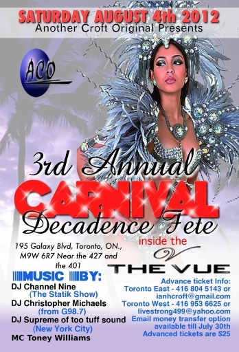 Another Croft Original Presents the 3rd Annual Carnival Decadence Fete