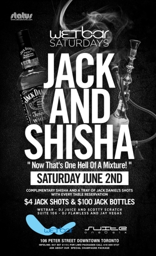 Jack And Shisha At Wetbar/Suite 106 Saturday