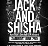 Jack And Shisha At Wetbar/Suite 106 Saturday