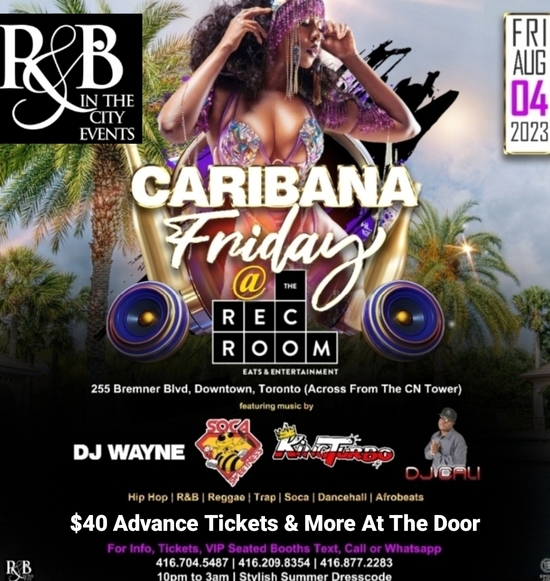 Caribana Friday at the Rec Room