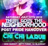 POST-PRIDE HANGOVER with DJ CHI CHI LARUE (LA)