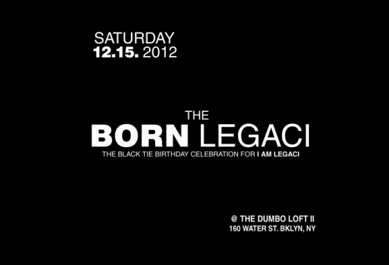 LEGACI’S BLACK TIE BIRTHDAY CELEBRATION DECEMBER 15, 2012