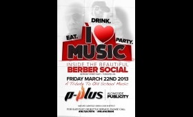 I LOVE MUSIC @BERBER LOUNGE W/ DJ P PLUS LIVE 49 FRONT STREET EAST