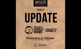 25+ FRIDAYS @TheParkDaleDrink w/ Special Guest DJ Charlie Brown
