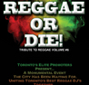 Reggae Or Die Volume 4
