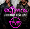 MUZIK presents EC Twins