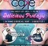 Delicious Fridays Grand Opening | $4 Drinks & Beers All Night | FREE Guestlist